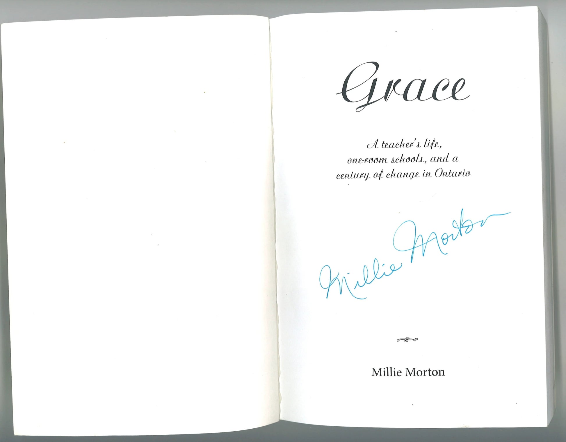 Grace: A Teacher's Life, One - room Schools, and a Century of Change in Ontario (Signed) - The Bookstore
