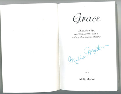 Grace: A Teacher's Life, One - room Schools, and a Century of Change in Ontario (Signed) - The Bookstore