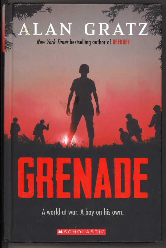Grenade: A World at War. A Boy on His Own