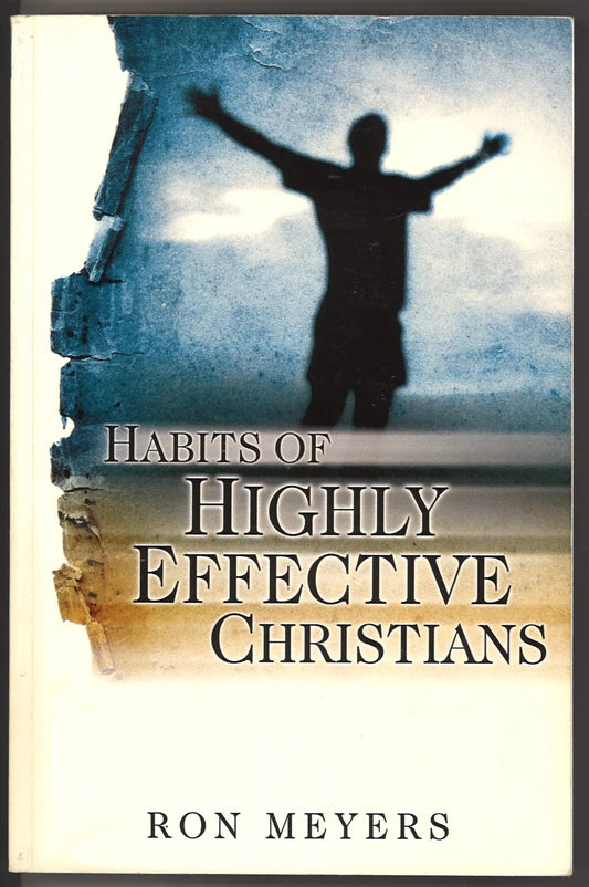 Habits of Highly Effective Christians. (Signed) - The Bookstore