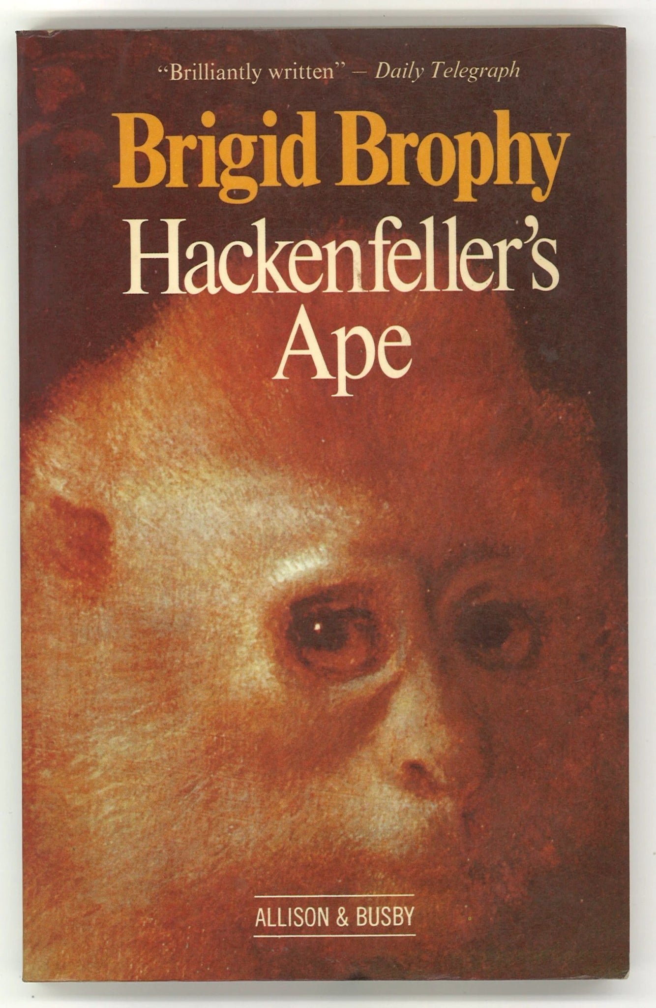 Hackenfeller's Ape Brigid Brophy