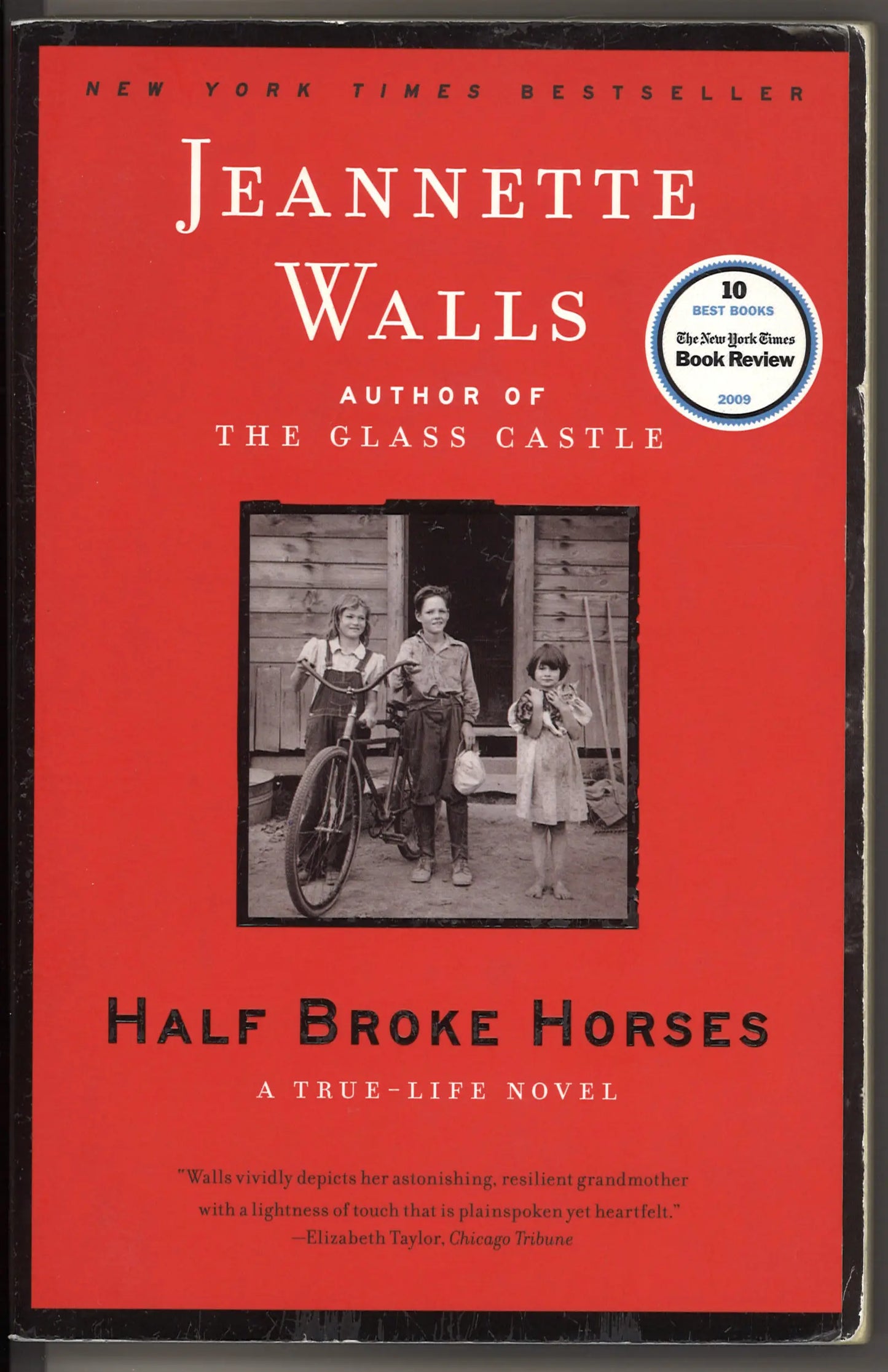 Half Broke Horses: A True-Life Novel