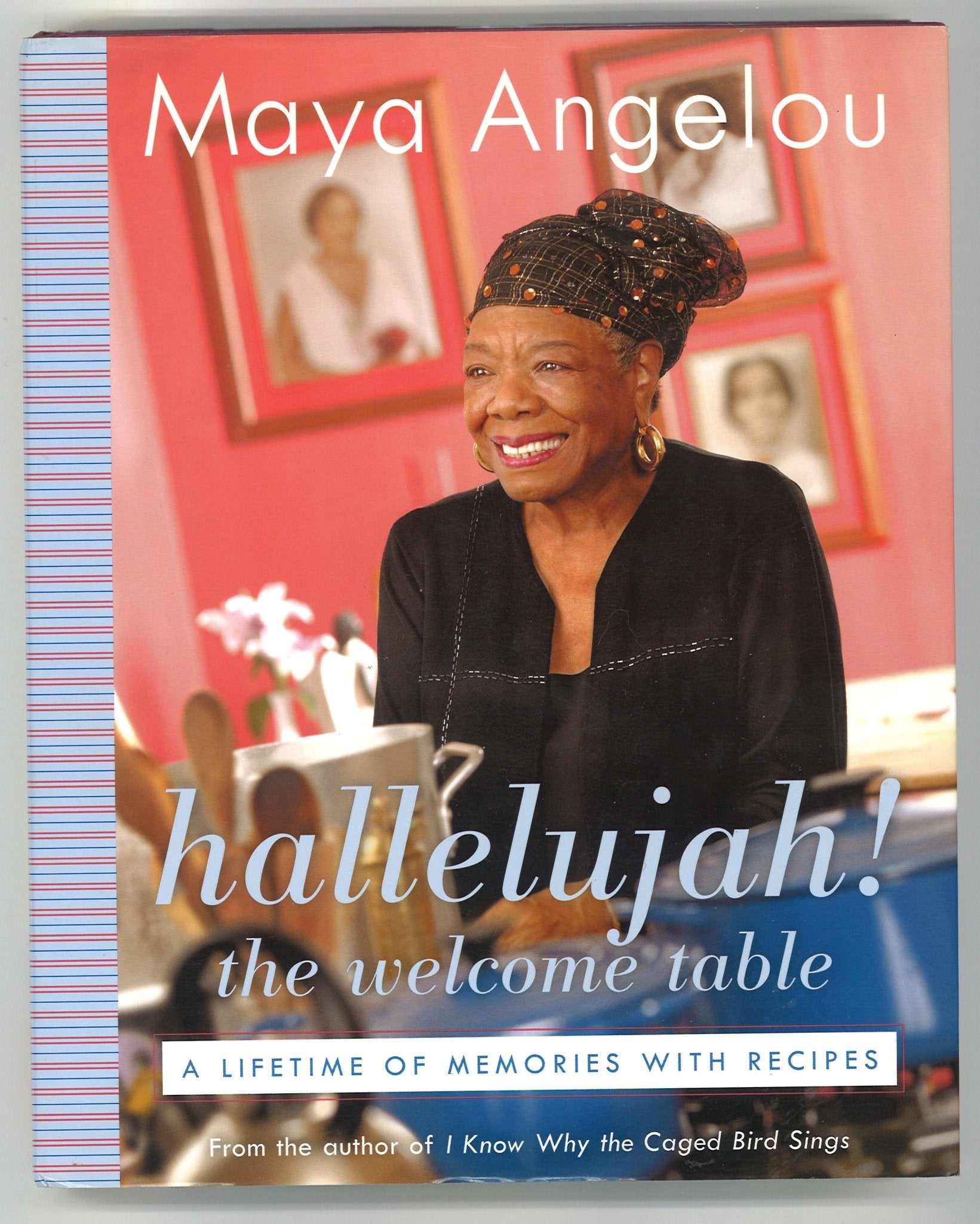 Hallelujah! The Welcome Table: A Lifetime of Memories with Recipes - The Bookstore
