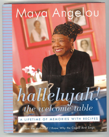 Hallelujah! The Welcome Table: A Lifetime of Memories with Recipes - The Bookstore