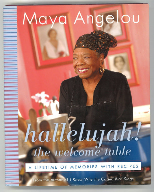 Hallelujah! The Welcome Table: A Lifetime of Memories with Recipes - The Bookstore