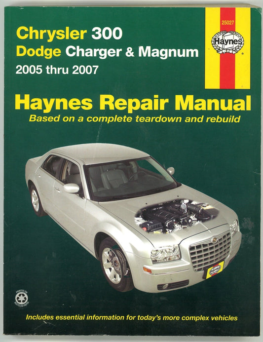 Haynes Repair Manual: Chrysler 300, Dodge Charger & Magnum 2005–2007  (25027) Joe L. Hamilton, John H. Haynes