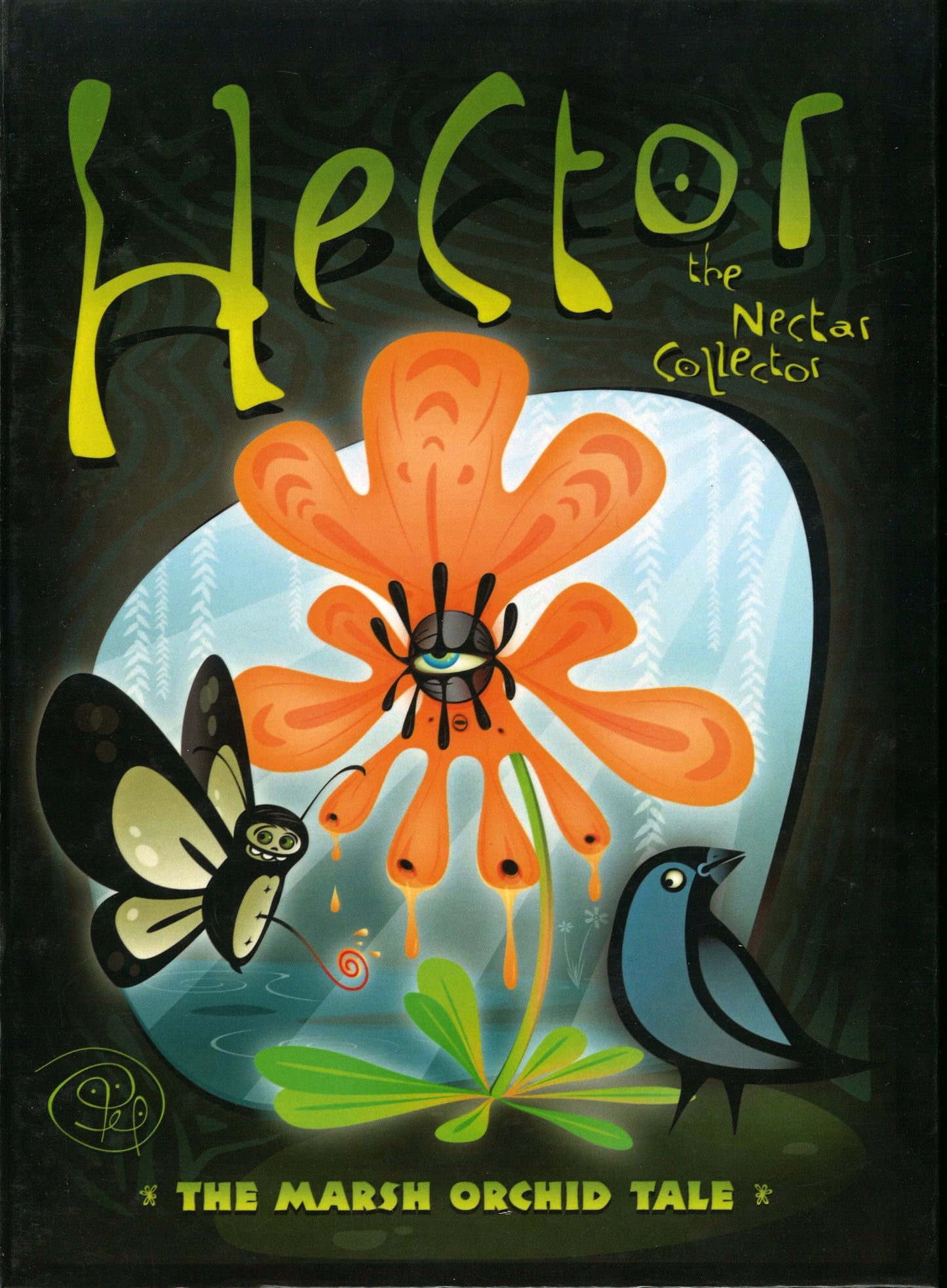 Hector The Nectar Collector: The Marsh Orchid Tale (Signed) - The Bookstore