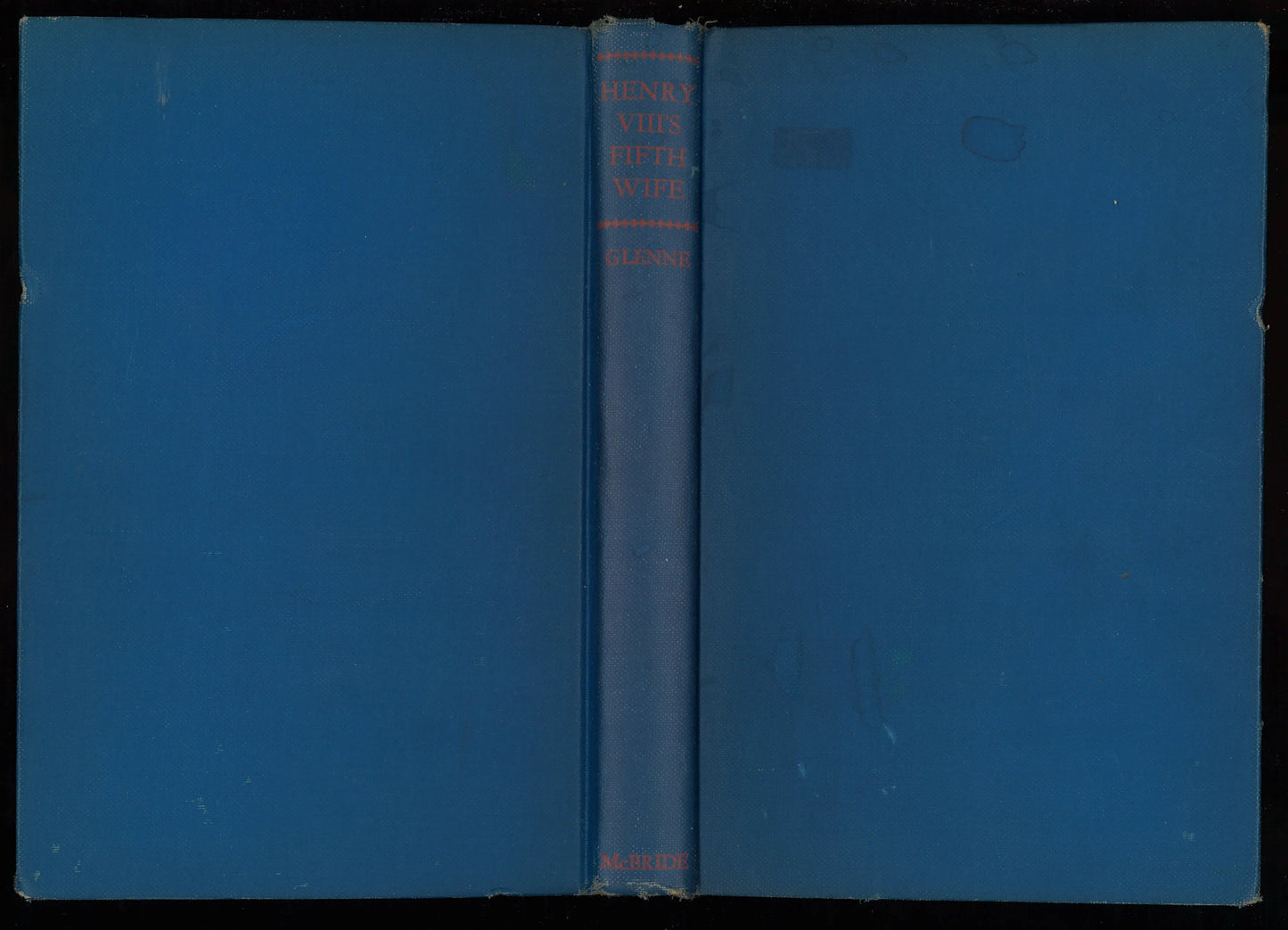 Henry VIII’s Fifth Wife: The Story of Catherine Howard (1948) First Edition
