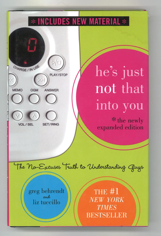 He's Just Not That Into You: The No - Excuses Truth to Understanding Guys (The Newly Expanded Edition) - The Bookstore
