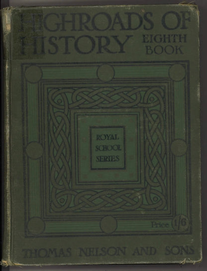 Highroads of History Eighth Book (Royal School Series) (1911) - The Bookstore