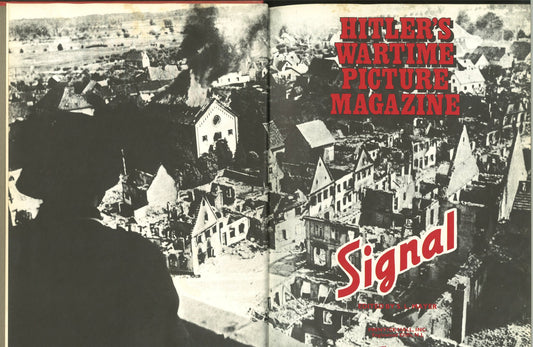 Hitler's Wartime Picture Magazine: Signal S. L. Mayer