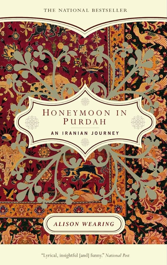 Honeymoon in Purdah: An Iranian Journey - The Bookstore