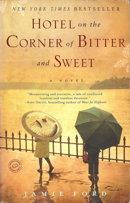 Hotel on the Corner of Bitter & Sweet by Jamie Ford - The Bookstore