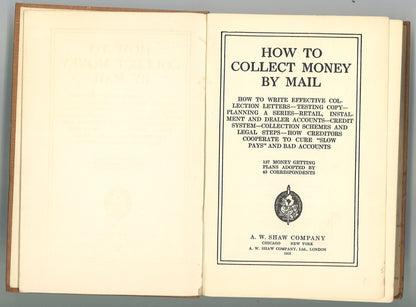 How To Collect Money By Mail: 327 Testes Plans, Letters and Schemes That Make The Mail Bring Mondy Due - The Bookstore