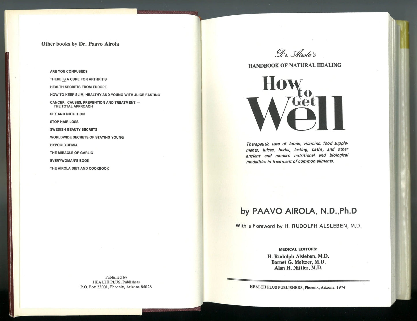 How To Get Well: Dr. Airola's Handbook of Natural Healing Paavo Airola Ph.D.
