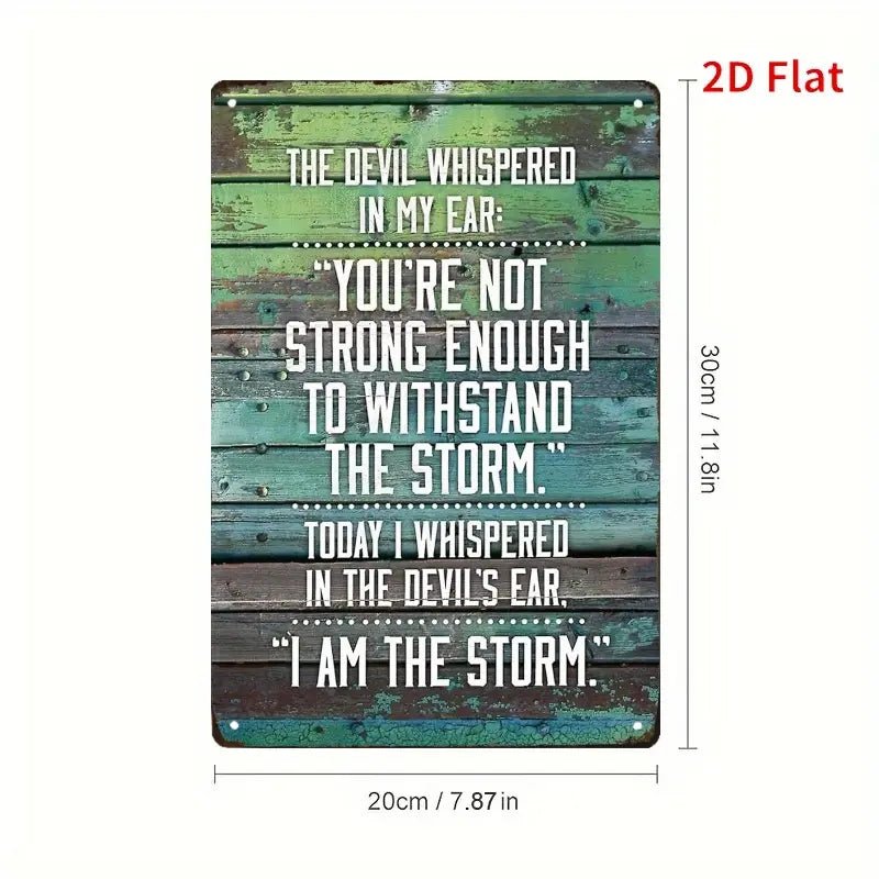 I Am The Storm Metal Wall Sign - Inspirational Quote Decor - The Bookstore