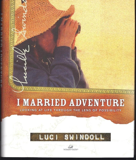 I Married Adventure: Looking at Life Through the Lens of Possibility - The Bookstore