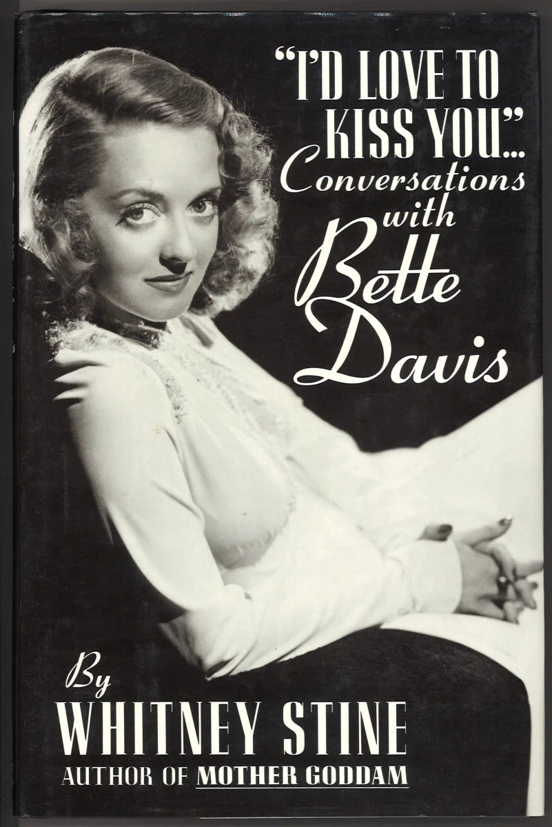 I'd Love to Kiss You: Conversations With Bette Davis - The Bookstore