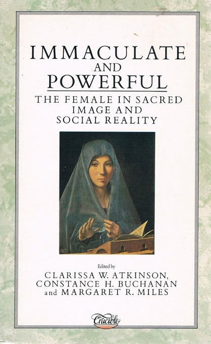 Immaculate and Powerful: The Female in Sacred Image and Social Reality - The Bookstore