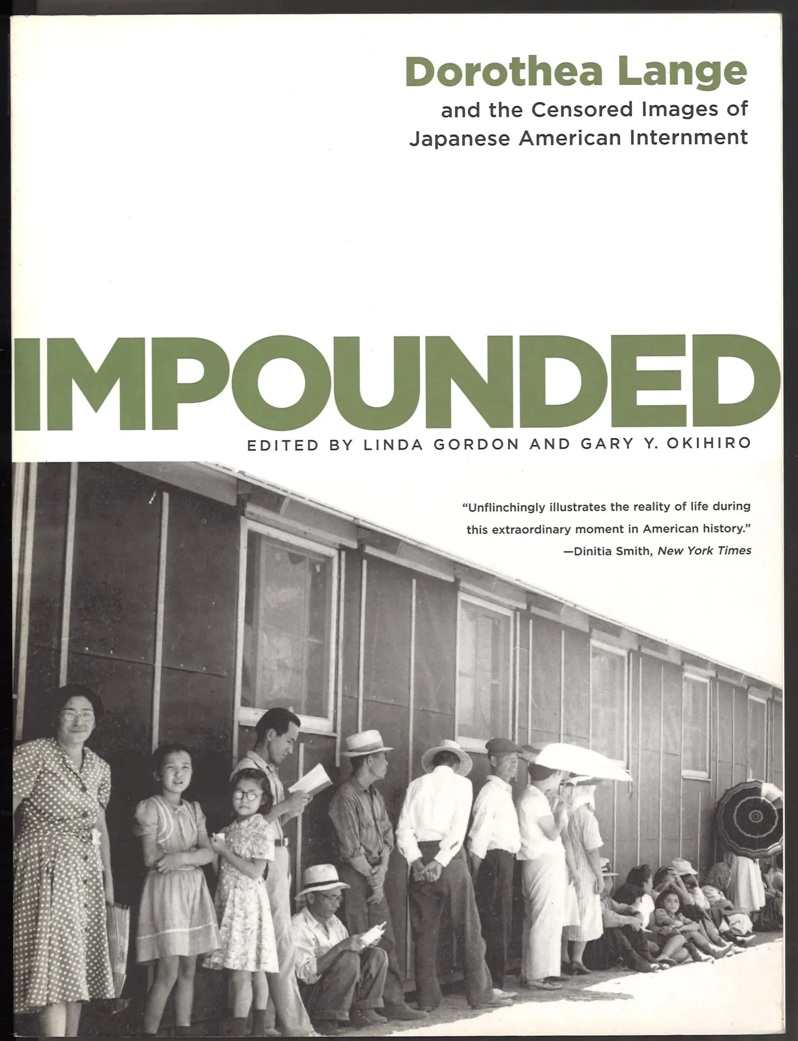 Impounded: Dorothea Lange and the Censored Images of Japanese American Internment - The Bookstore