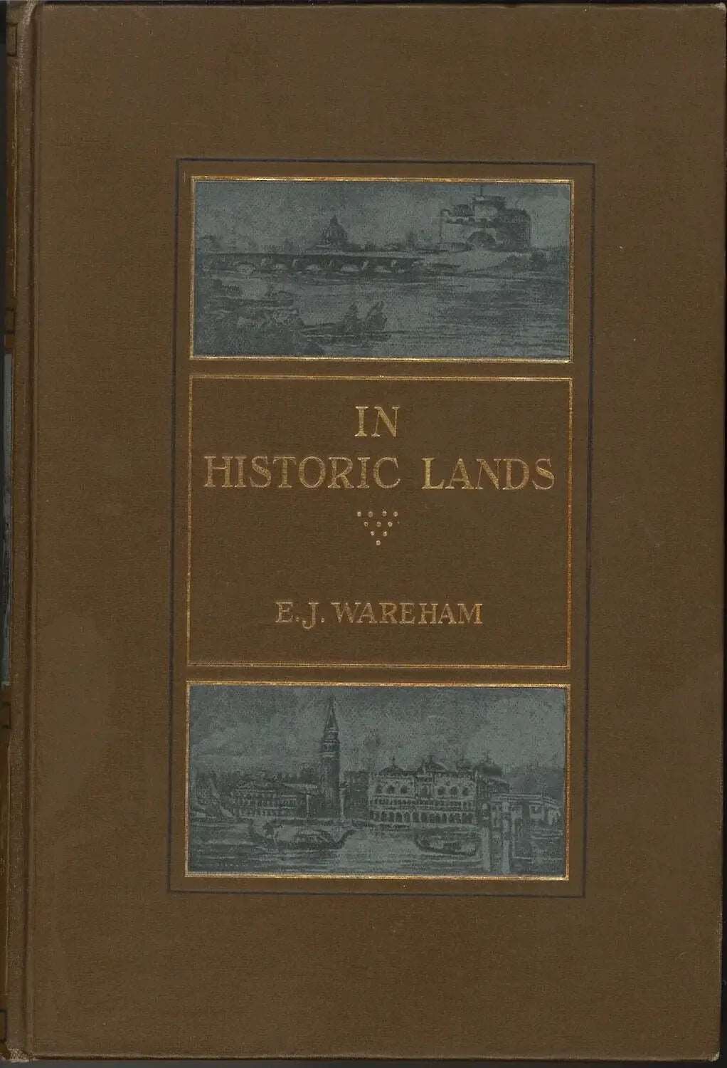 In Historic Lands by E. J. Wareham - The Bookstore