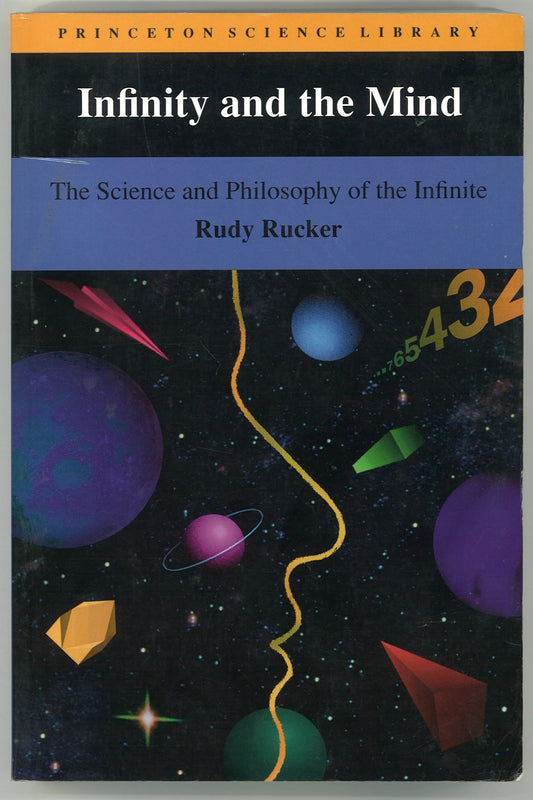 Infinity and the Mind: The Science and Philosophy of The Infinite - The Bookstore