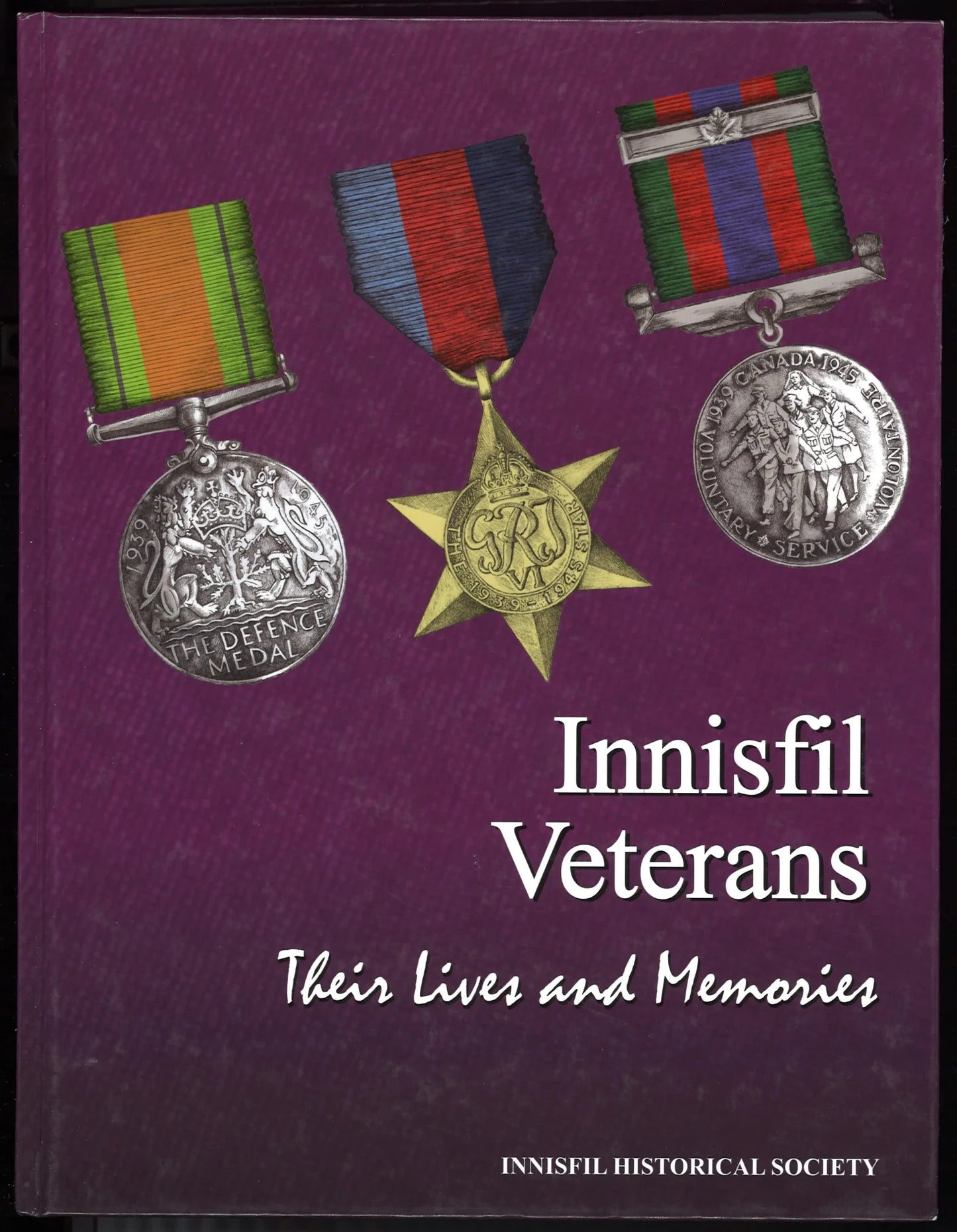 Innisfil Veterans: Their Lives and Memories - The Bookstore