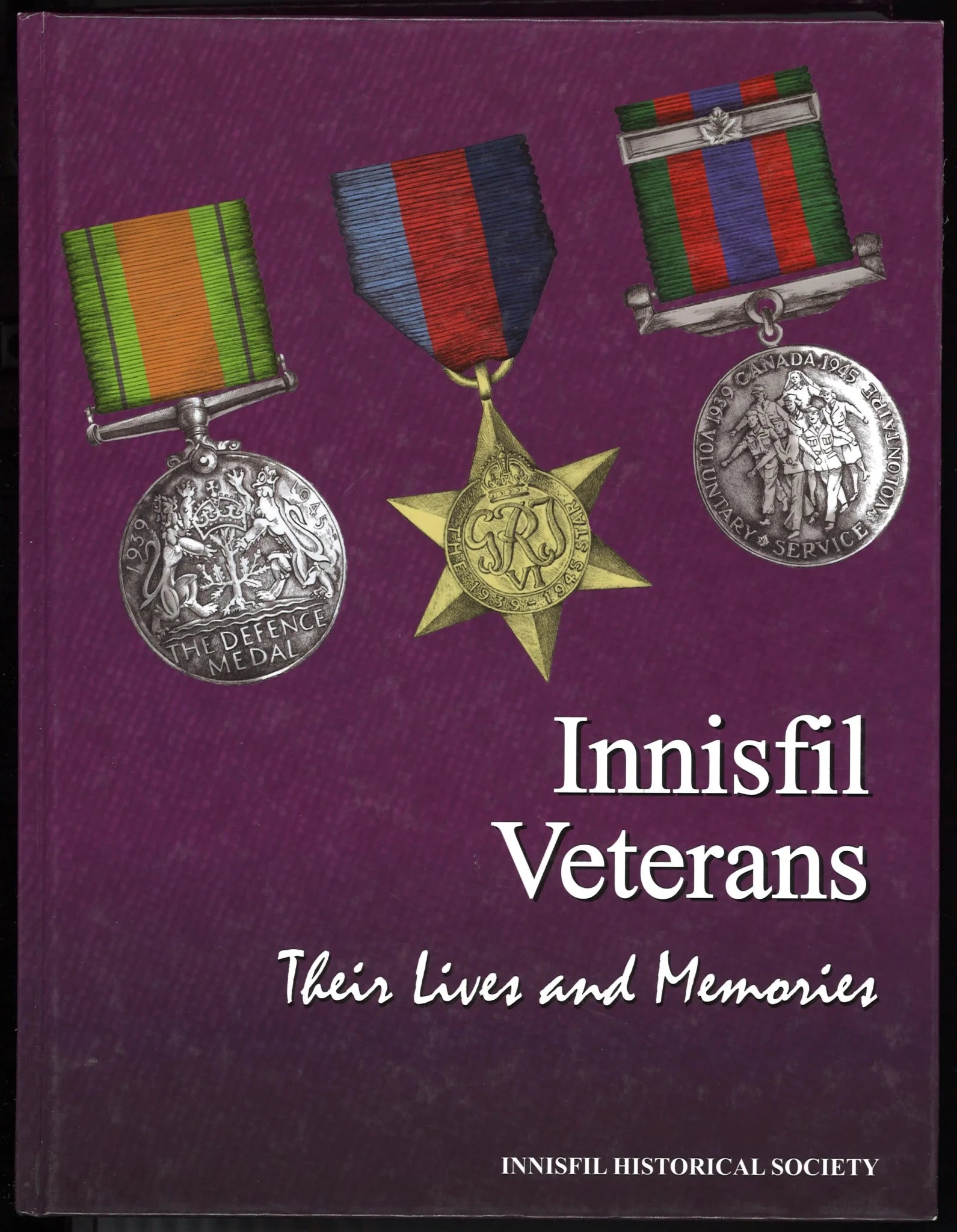 Innisfil Veterans: Their Lives and Memories - The Bookstore