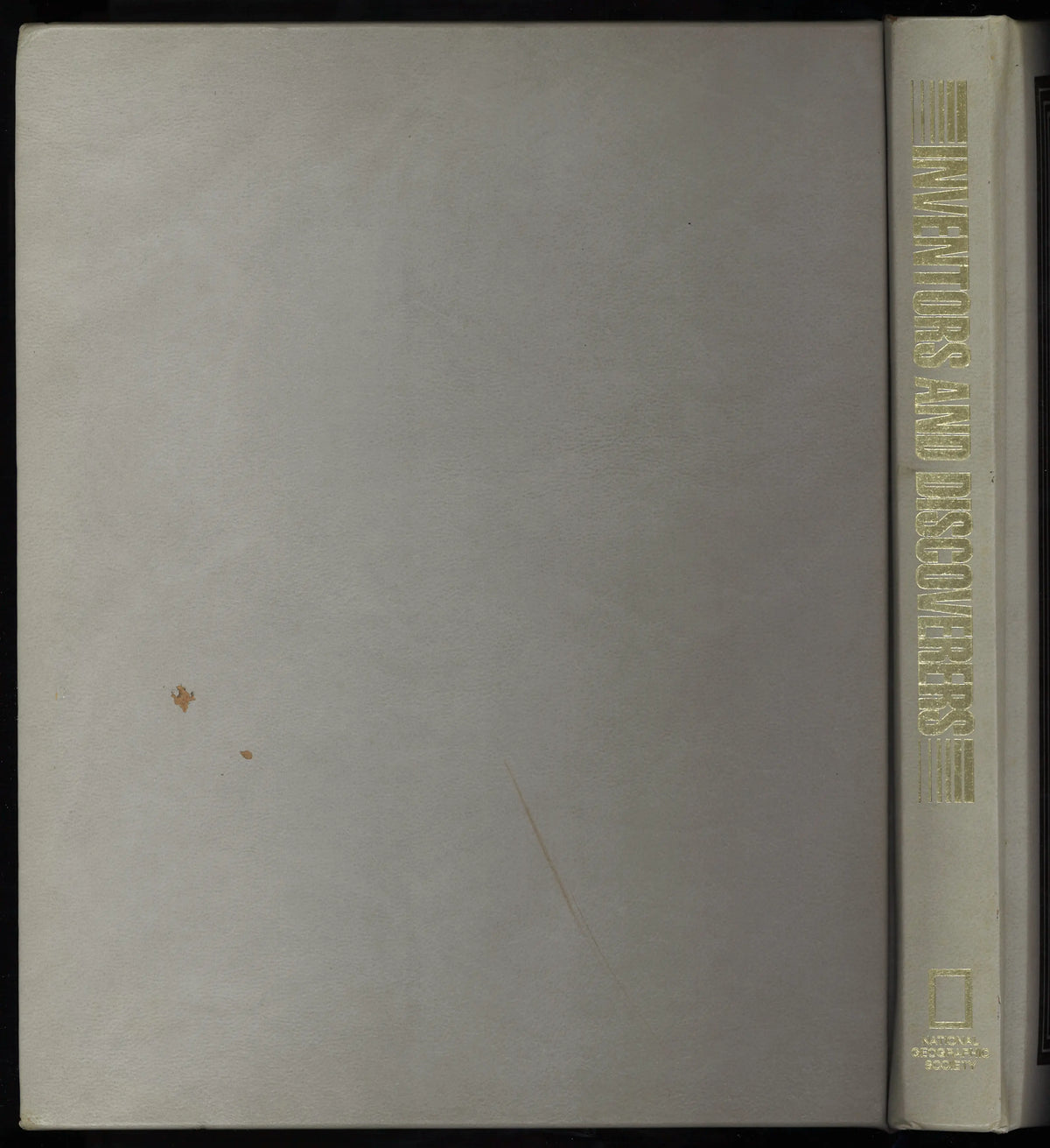 Inventors and Discoverers: Changing Our World  –  First Edition, 1988