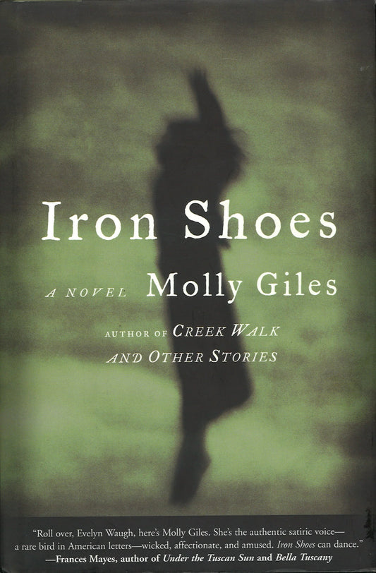 Iron Shoes: A Novel - The Bookstore