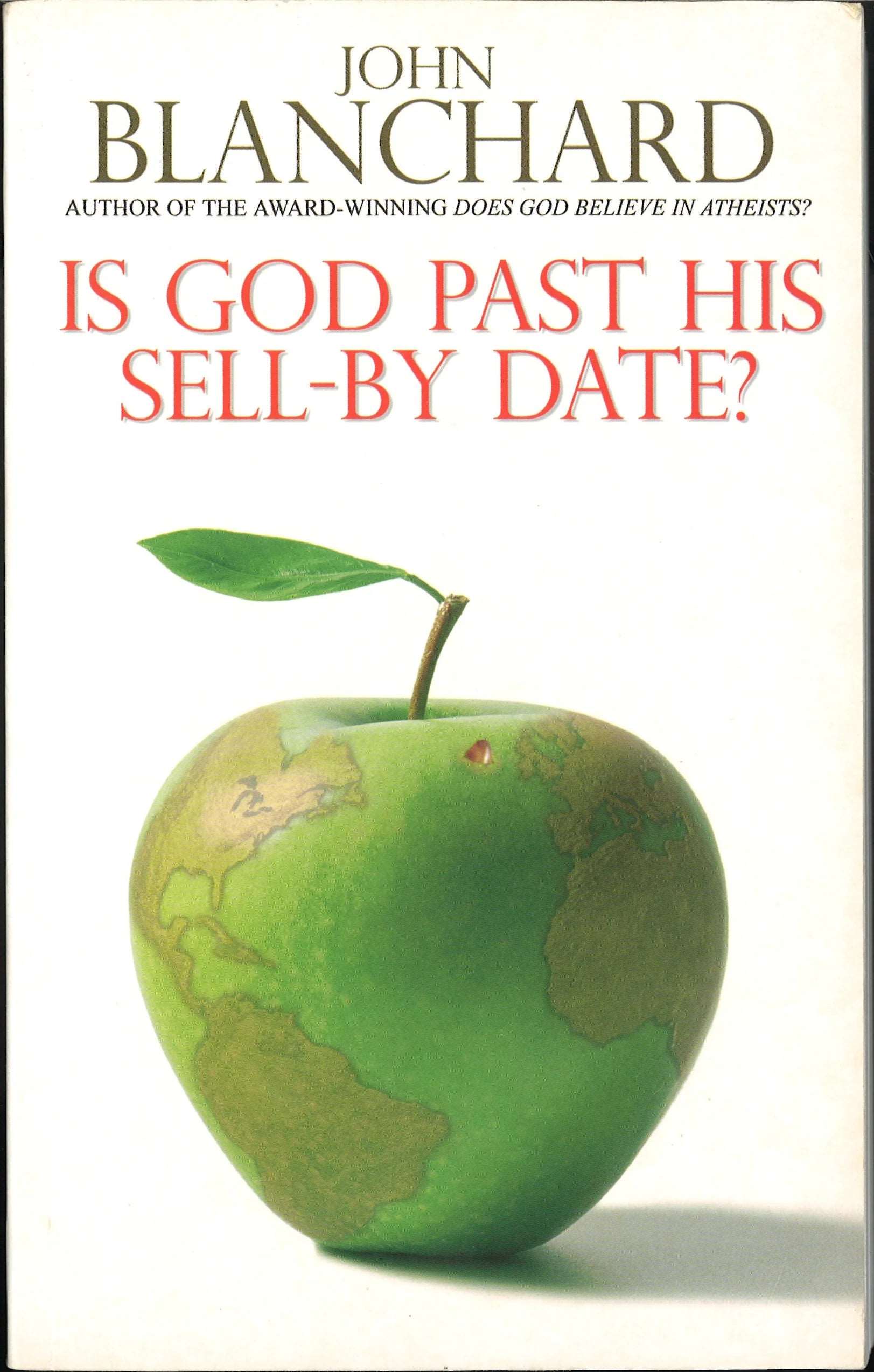 Is God Past His Sell-By Date?