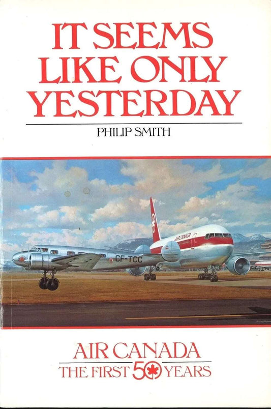 It Seems Like Only Yesterday by Philip Smith - The Bookstore