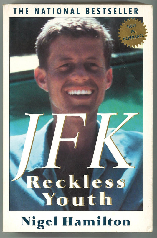 JFK: Reckless Youth Nigel Hamilton