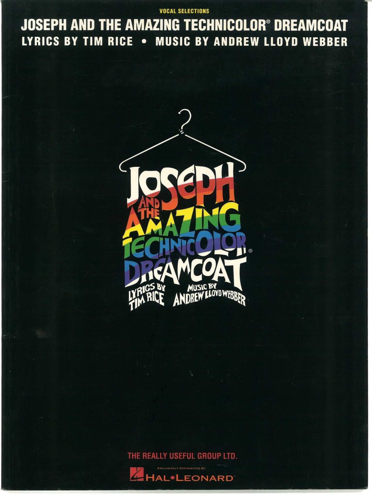 Joseph and The Amazing Technicolor Dreamcoat (Vocal Selections) Andrew Lloyd Webber, Tim Rice