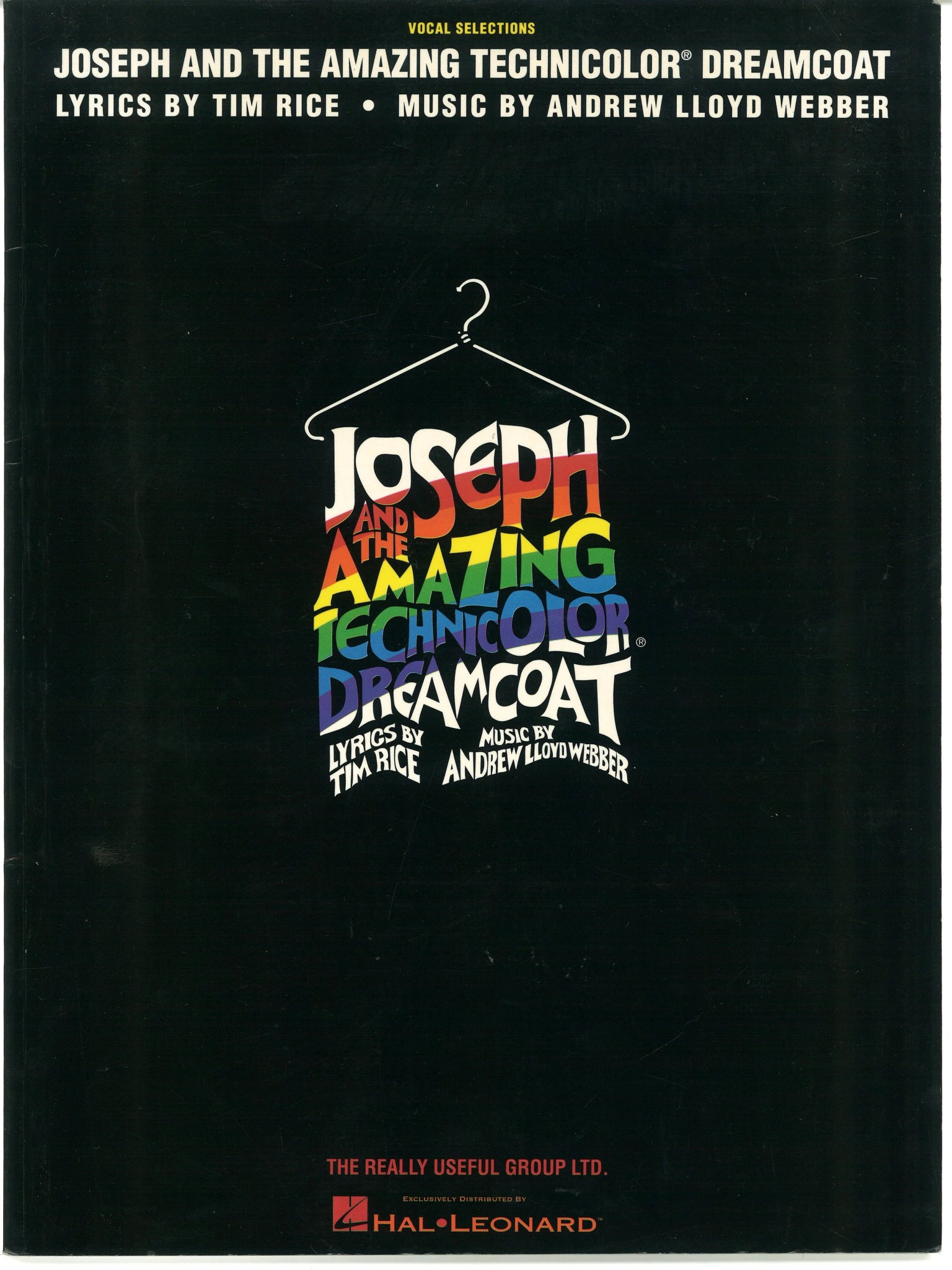 Joseph and The Amazing Technicolor Dreamcoat (Vocal Selections) Andrew Lloyd Webber, Tim Rice