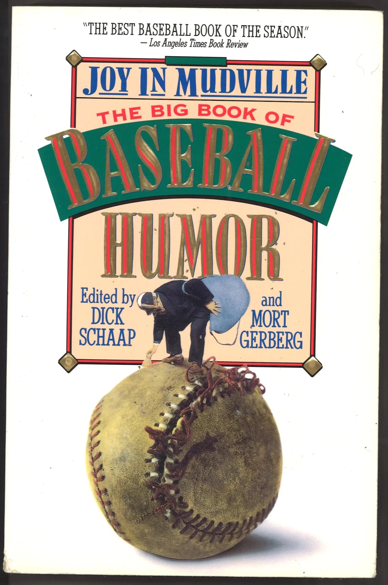 Joy In Mudville: The Big Book of Baseball Humor - The Bookstore