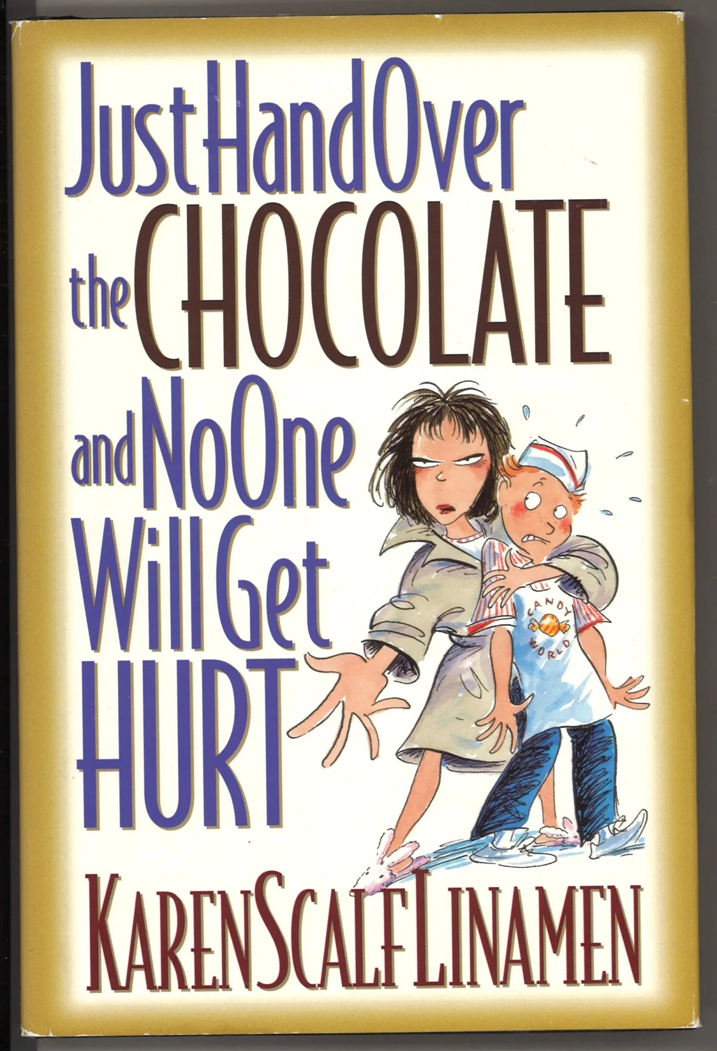 Just Hand Over The Chocolate and No One Will Get Hurt - The Bookstore