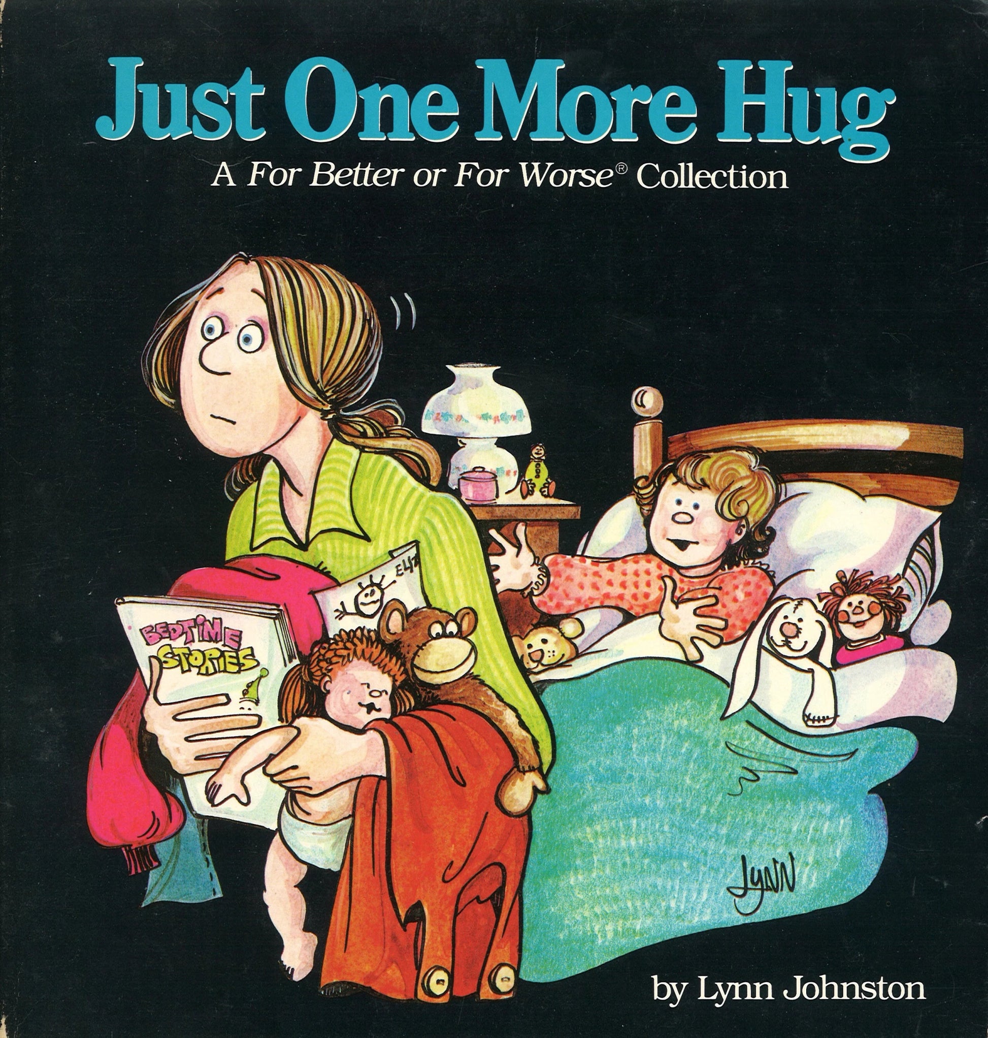 Just One More Hug: A For Better or For Worse ® Collection - The Bookstore