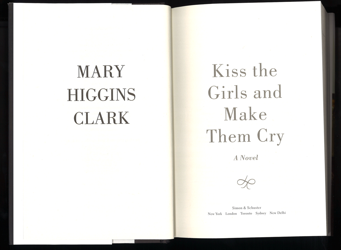 Kiss the Girls and Make Them Cry: A Novel