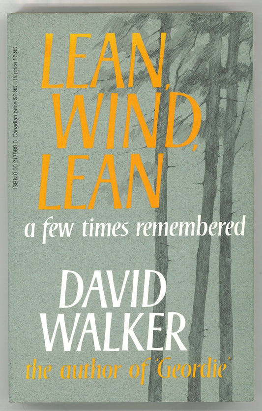 Lean Wind Lean: A Few Times Remembered - The Bookstore