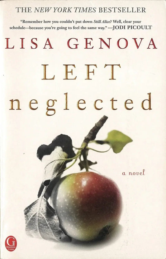 Left Neglected by Lisa Genova - The Bookstore