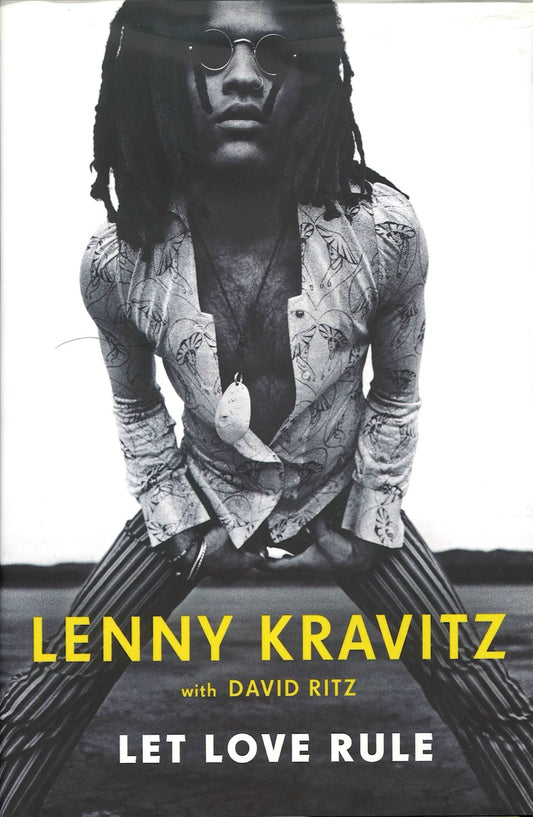 Let Love Rule by Lenny Kravitz - The Bookstore