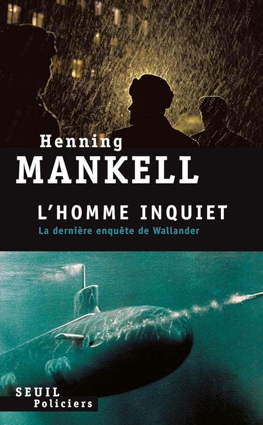 L'Homme inquiet (La Dernière enquête de Wallander) - The Bookstore