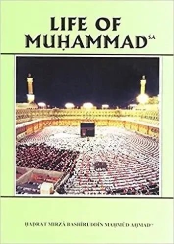 Life of Muhammad (Large Print) by Bashīruddīn Mahmūd Ahmad - The Bookstore