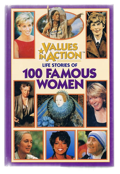 Life stories of 100 famous women (Values in action) - The Bookstore