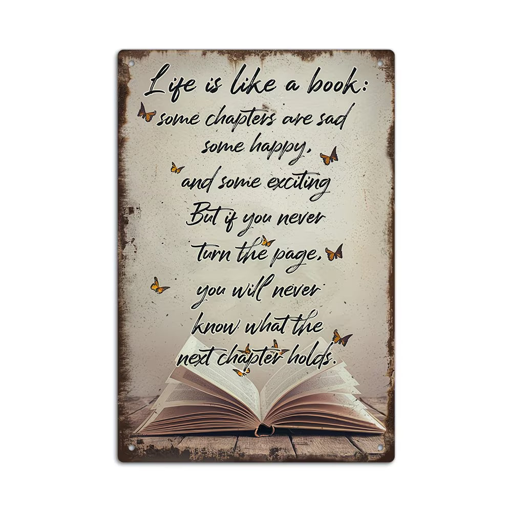 Life is like a book metal sign