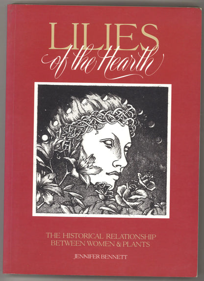 Lilies of the Hearth: The Historical Relationship Between Women and Plants