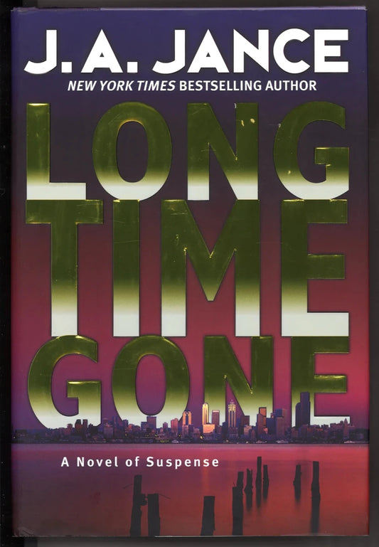 Long Time Gone: A Novel of Suspense - The Bookstore