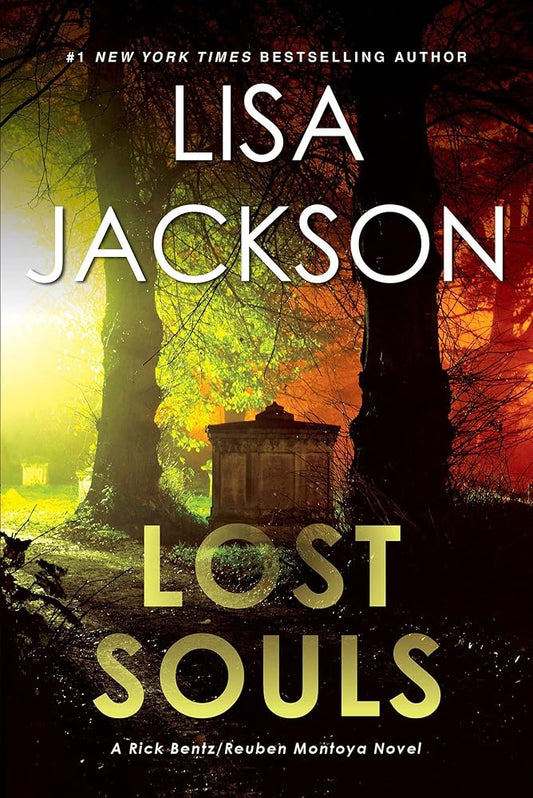 Lost Souls (A Bentz/Montoya Novel) Lisa Jackson