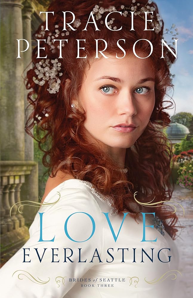 Love Everlasting Tracie Peterson